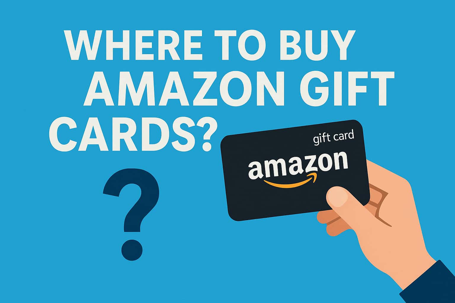 Learn where to buy Amazon gift cards online or at retail locations