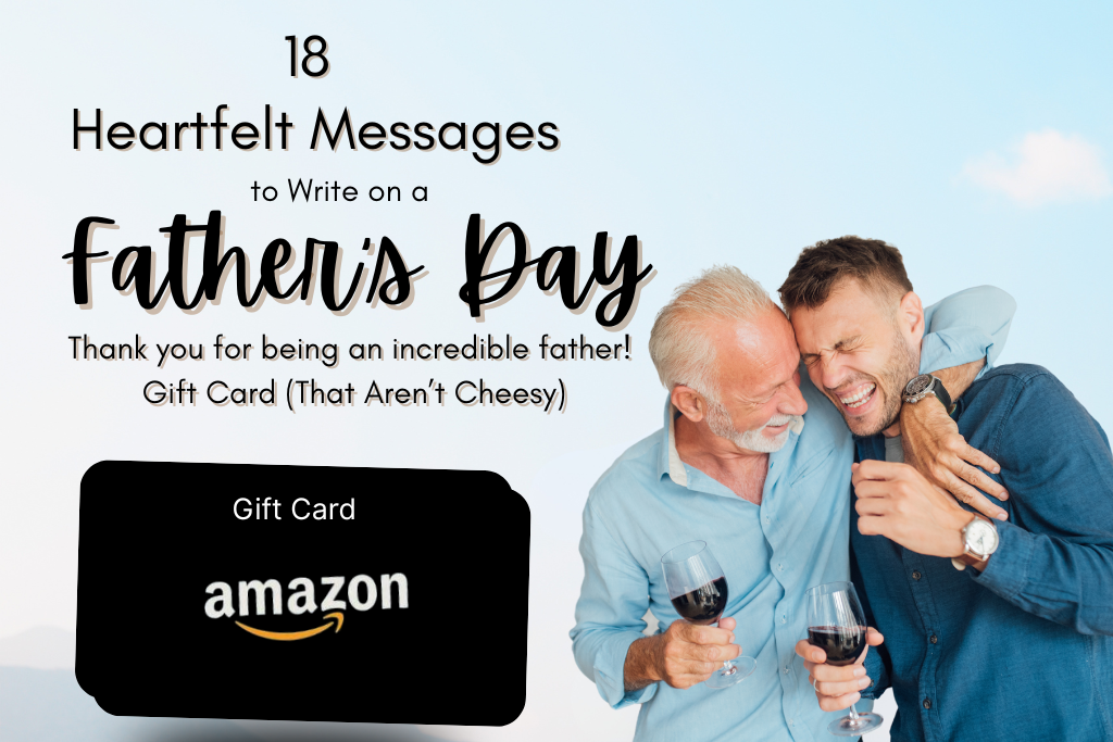 Heartfelt Father’s Day gift card messages without the cheese
