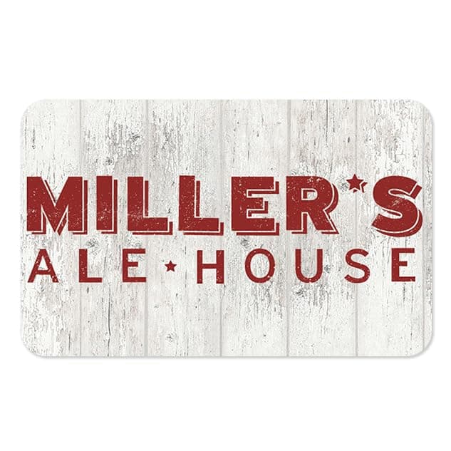Perfect for dining and beverages Miller’s Ale House eGift Card for casual dining and drinks at Miller’s Ale House