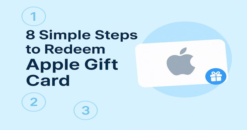 8 Simple Steps to Redeem Apple Gift Card