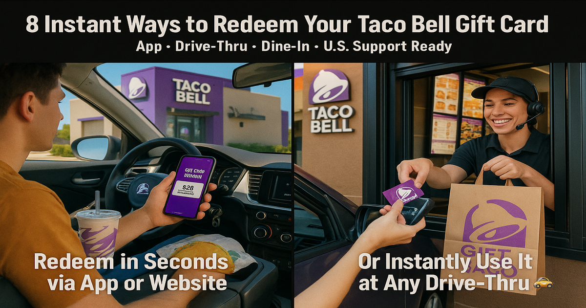 8 Instant Ways to Redeem Your Taco Bell Gift Card
