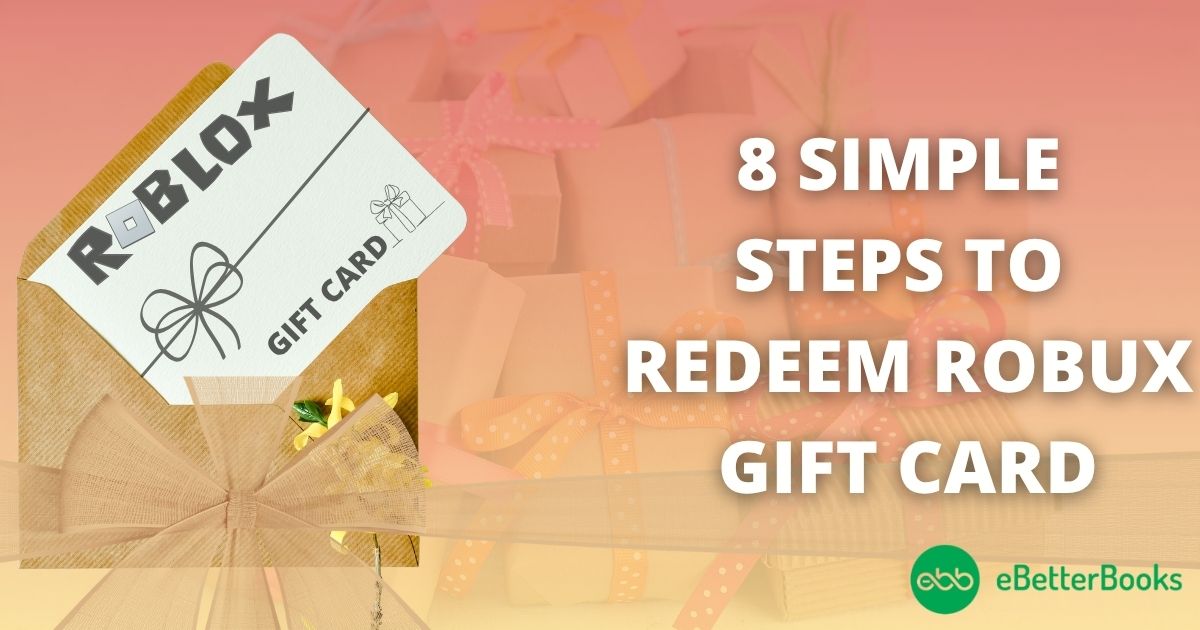 8 Simple Steps to Redeem Robux Gift Card
