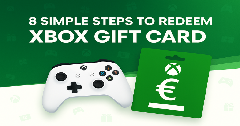 8 Simple Steps to Redeem Xbox Gift Card