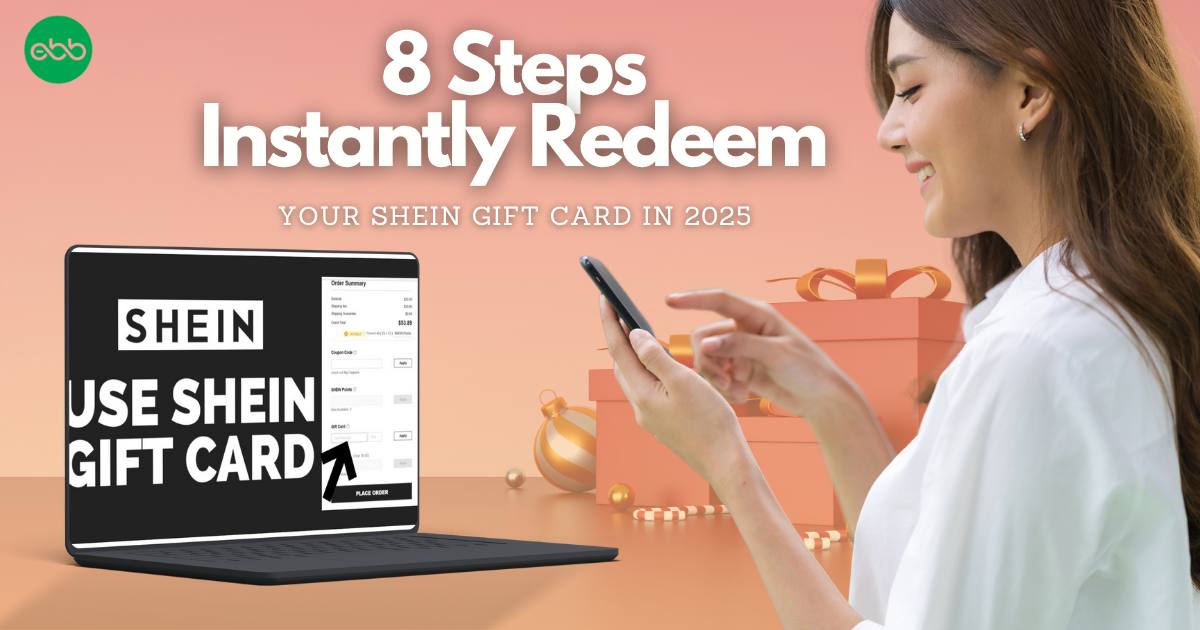 8 Steps to Instantly Redeem Your Shein Gift Card in 2025