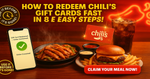 How to Redeem Chili's Gift Cards Fast in 8 Easy Steps!