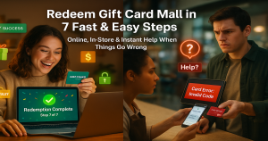 Redeem Gift Card Mall Fast in Just 7 Simple Steps!
