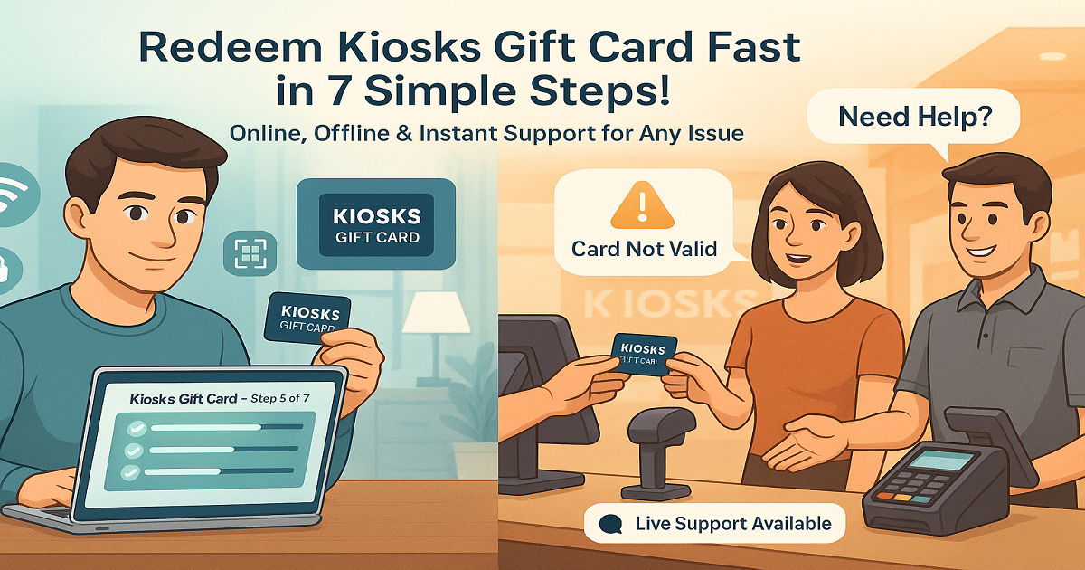 Redeem Kiosks Gift Card Fast in 7 Simple Steps Now!
