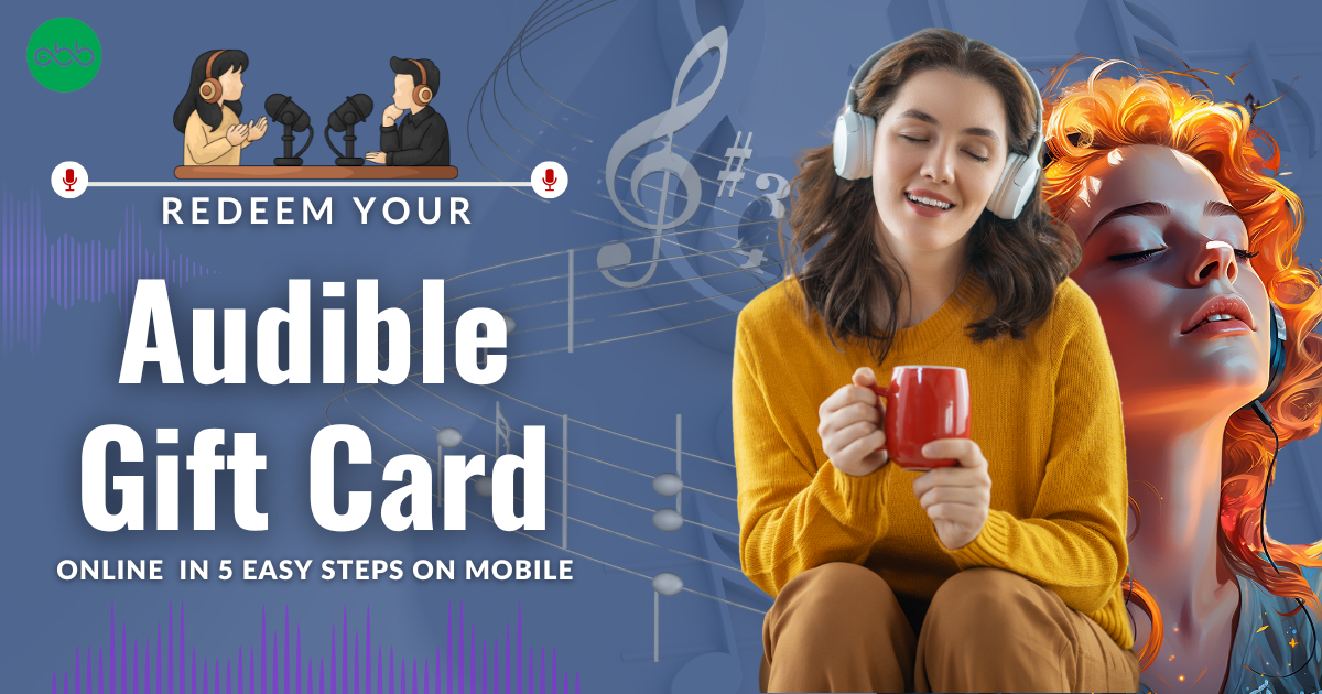 Redeem Your Audible Gift Card Online in 5 Simple Mobile Steps