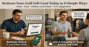 Redeem Your Golf Gift Card Today in 8 Simple Ways
