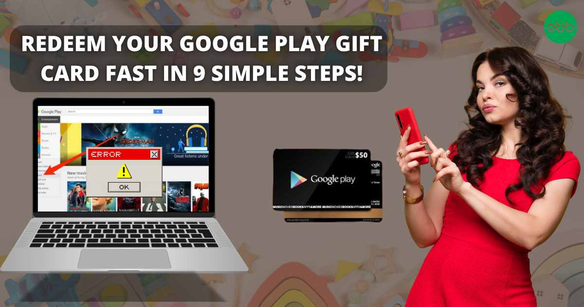 Redeem Your Google Play Gift Card Fast in 9 Simple Steps!