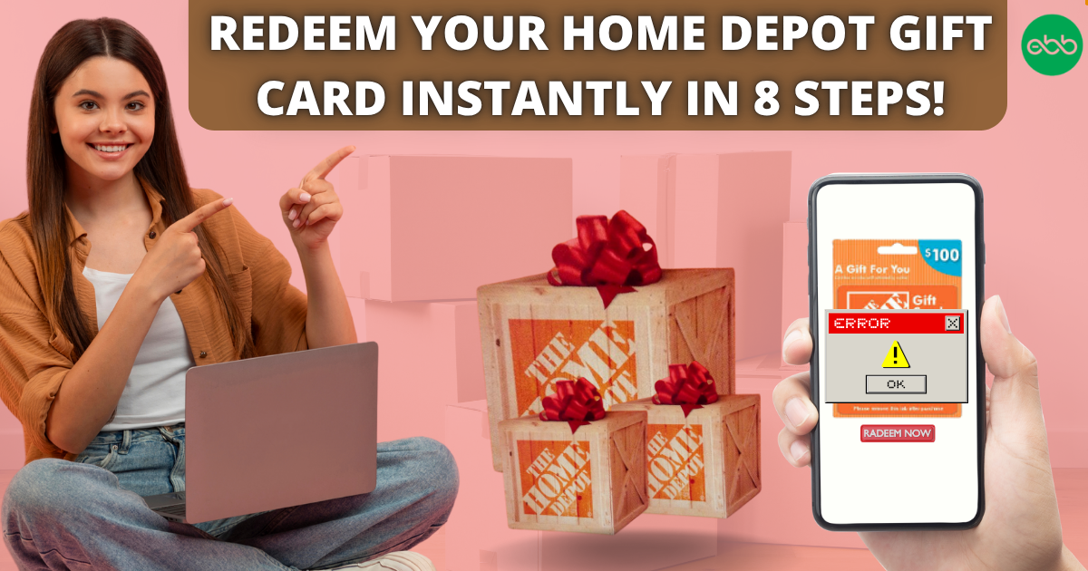 Redeem Your Home Depot Gift Card Instantly in 8 Steps!