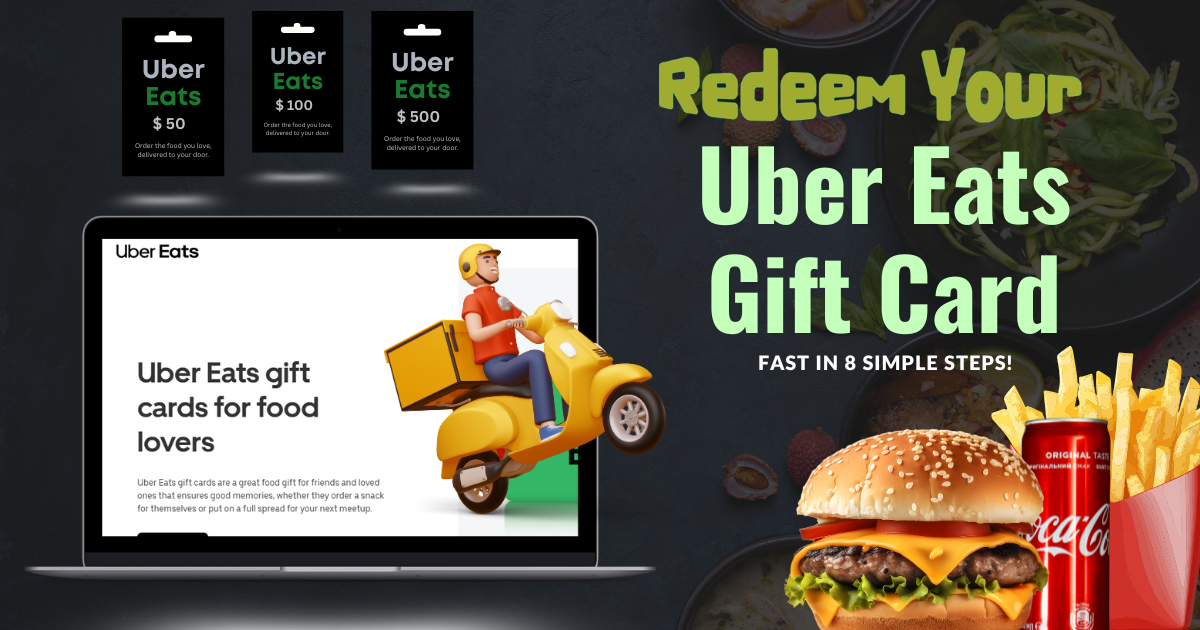Redeem-Your-Uber-Eats-Gift-Card-Fast-in-8-Simple-Steps