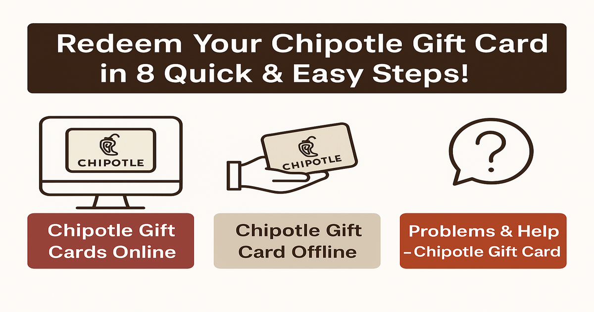 Redeem a Chipotle Gift Card in 8 Fast, Easy Steps
