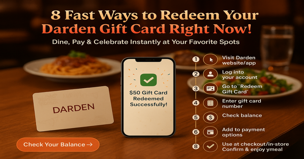8 Fast Ways to Redeem Your Darden Gift Card Right Now!.