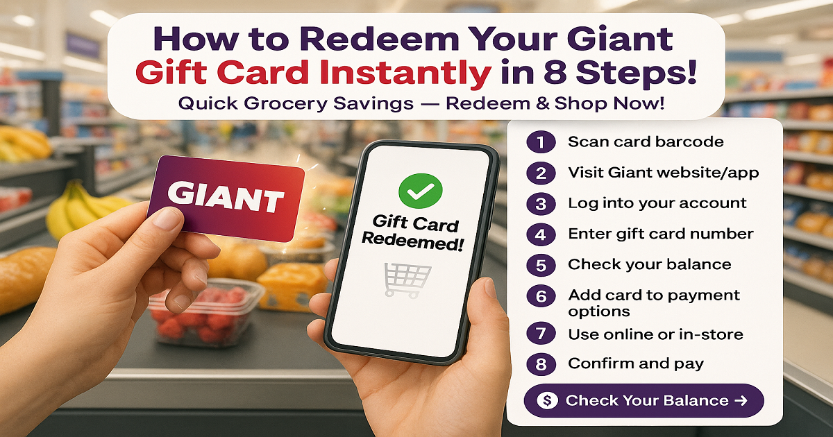 How to Redeem Your Giant Gift Card Instantly in 8 Steps!