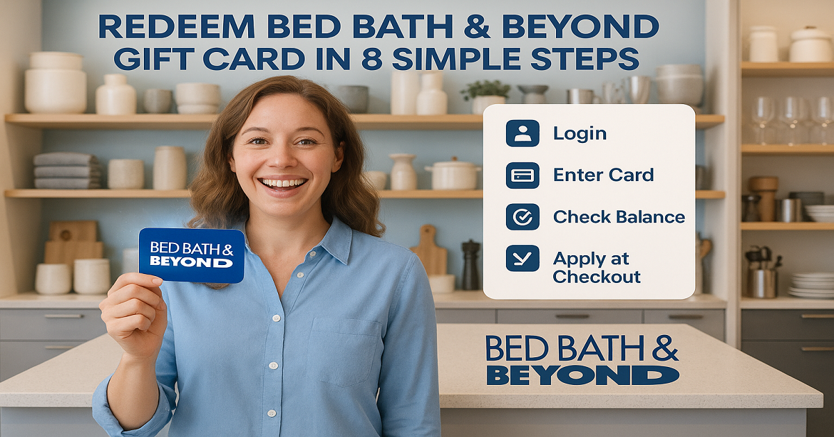 Redeem-Bed-Bath-Beyond-Gift-Card-in-8-Simple-Steps